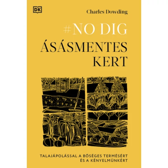 No dig ásásmentes kert könyv